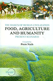 Basics Of Human Civilization Food Agriculture & Humanity Present Scenario