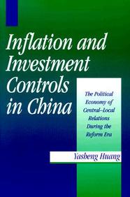 Inflation And Investment Controls In China - The Political Econo