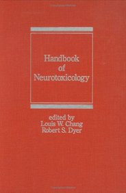 Handbook Of Neurotoxicology