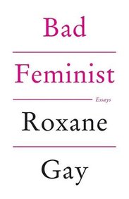 Bad Feminist