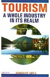 Tourism A Whole Industry In Its Realm
