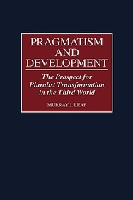 Pragmatism And Development: The Prospect For Pluralist Transformation In The Third World