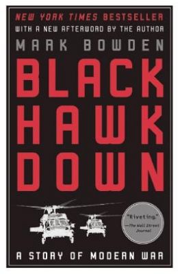 Black Hawk Down : A Story Of Modern War
