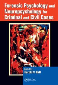 Forensic Psychology & Neuropsychology For Criminal & Civil Cases