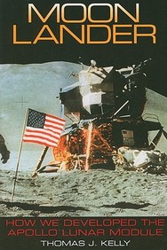 Moon Lander: How We Developed The Apollo Lunar Module (Smithsonian History Of Aviation And Spaceflight)