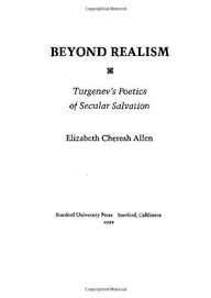 Beyond Realism: Turgenev's Poetics of Secular Salvation