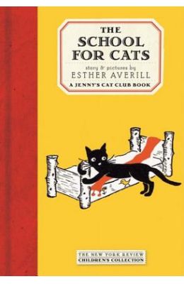 The School for Cats: A Jenny's Cat Club Book