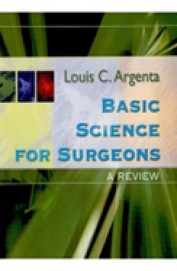 Basic Science For Surgeons A Prview