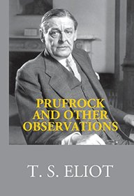 Prufrock &  Other Observations