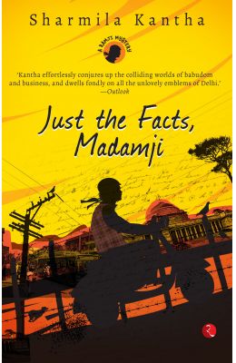 Just The Facts Madamji