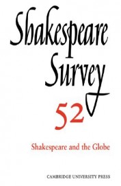 Shakespeare & The Globe - Shakespeare Survey 52