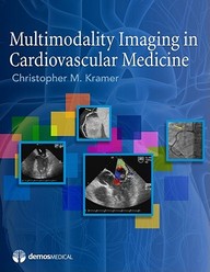 Multimodality Imaging In Cardiovascular Medicine