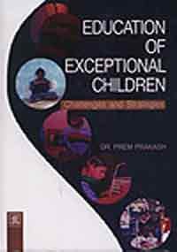 Education of Exceptional Children: Challenge and Strategies