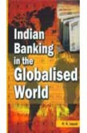 Indian Banking In The Globalised World