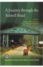 Journey Through The Stilwell Road
