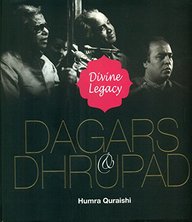 Dagars and Dhrupad: Divine Legacy