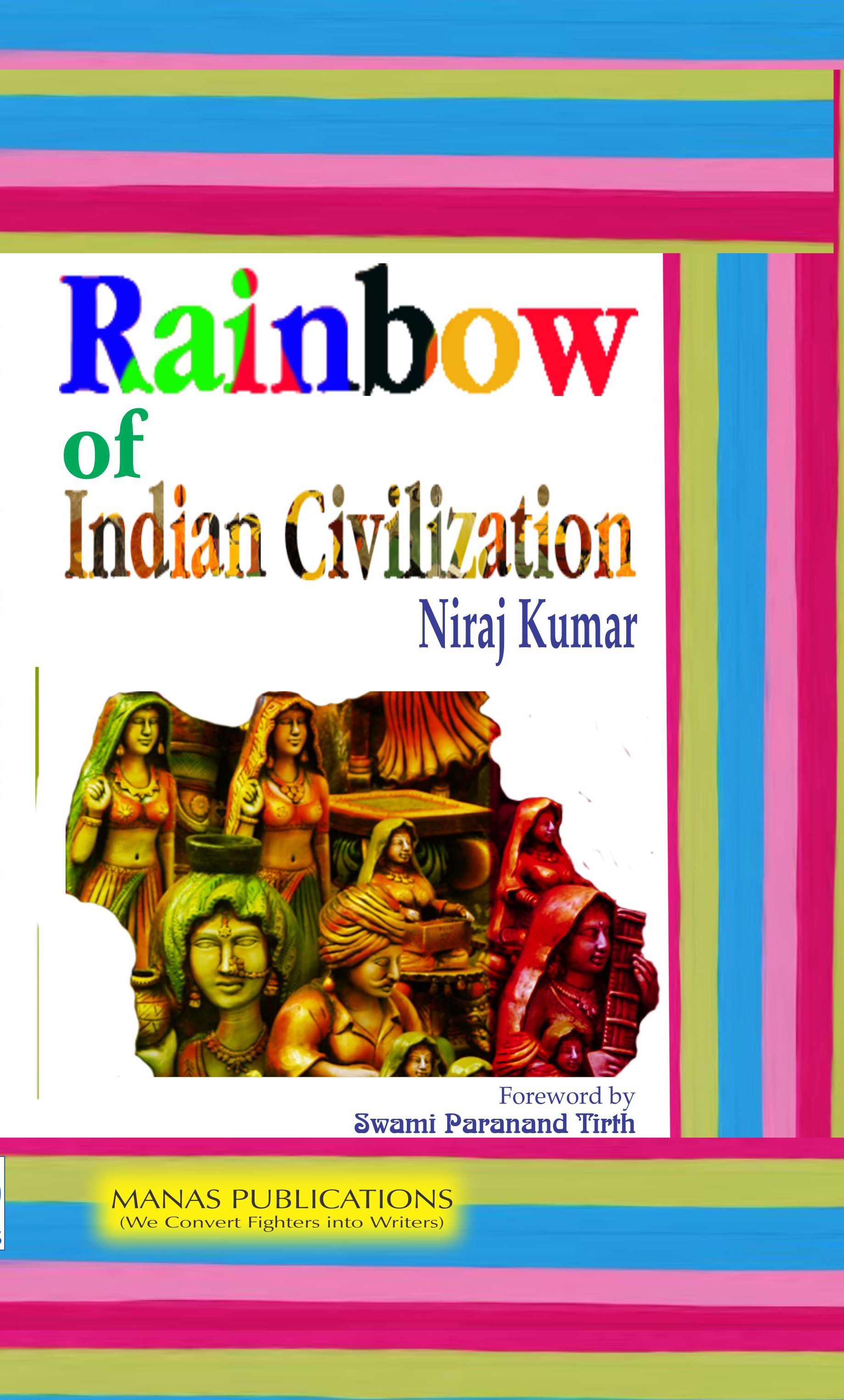 Rainbow of Indian Civilization