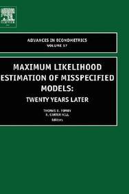 Maximum Likelihood Estimation Of Misspecified Models: Twenty Years Later, Volume 17 (Advances In Econometrics)