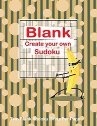 buy blank create your own sudoku blank sudoku grids blank sudoku sudoku grids large print sudoku blank classic sudoku volume 6 book jones brown 1984143751 9781984143754 sapnaonline com india