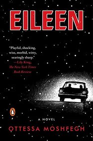 Eileen: A Novel