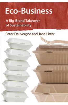 Eco-Business: A Big-Brand Takeover of Sustainability