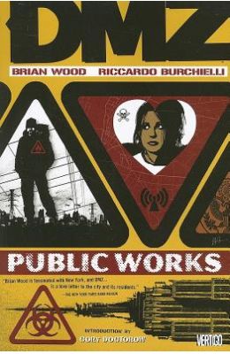 DMZ: Public Works: Volume 3