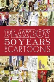 洋書 PLAYBOY 50YEARS THE CARTOONS Playboy 50 Years The Cartoons Hugh M. Hefner Hardcover Book