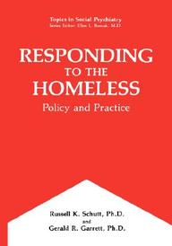 Responding to the Homeless: Policy and Practice (Topics in Social Psychiatry)