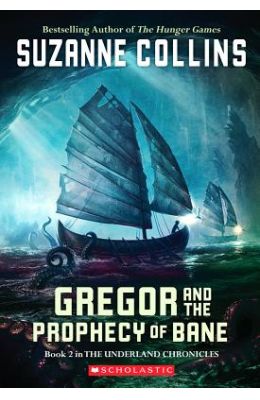 Gregor & The Prophecy Of Bane