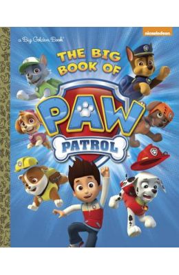 The Big Book of Paw Patrol (Paw Patrol)