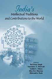Indias Intellectual Traditions & Contributions To The World