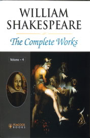William Shakespeare The Complete Works: Vol 4