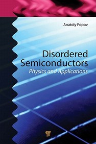 Disordered Semiconductors: Physics And Applications