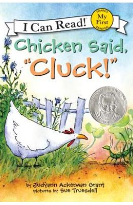 Chicken Said Cluck : I Can Rad Shared My First Reading