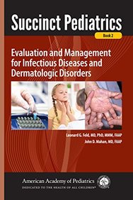 Succinct Pediatrics: Evaluati