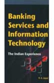 Banking Services & Information Technology The Indian Experience