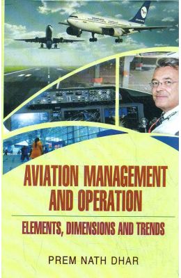 Aviation Management & Operation Elements Dimensions & Trends