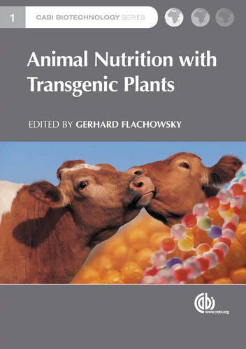 Animal Nutrition With Transgenic Plants