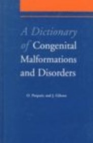 A Dictionary Of Congenital Malformations And Disorders