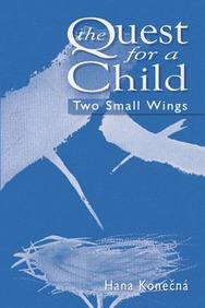 The Quest For A Child: Two Small Wings