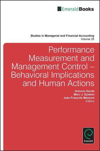 Performance Measurement and Management Control: Behavioral Implications and Human Actions (Studies in Managerial and Financial Accounting)