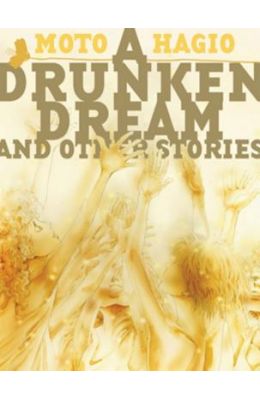 A Drunken Dream and Other Stories