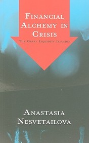 Financial Alchemy In Crisis: The Great Liquidity Illusion