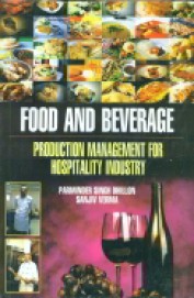 Food & Beverage : Production Management For Hospitality Industry