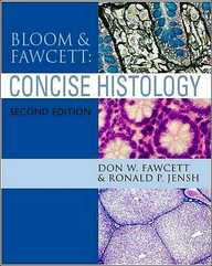 Bloom And Fawcett: Concise Histology With Cd