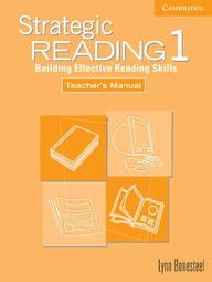 Strategic Reading 1 Teacher's Manual: Building Effective Reading Skills, Vol. 1