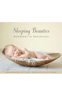 Sleeping Beauties: Newborns in Dreamland