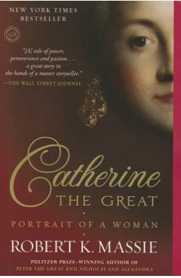 Catherine the Great: Portrait of a Woman