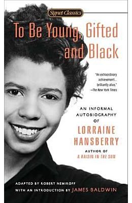 To Be Young, Gifted and Black