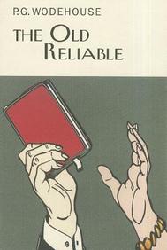 The Old Reliable